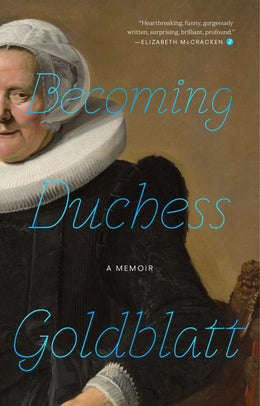 Becoming Duchess Goldblatt - Bookseller USA