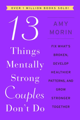 13 Things Mentally Strong Couples Don't Do: Fix What - Bookseller USA