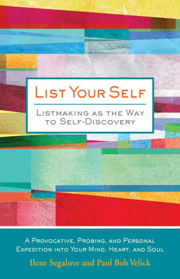 List Your Self: Listmaking as the Way to Self-Discovery - Bookseller USA