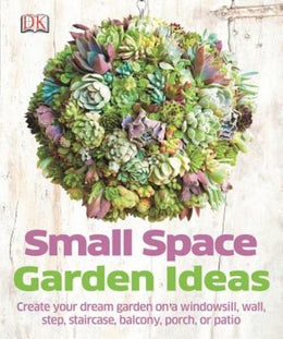 Small Space Garden Ideas - Bookseller USA