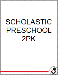 SCHOLASTIC PRESCHOOL 2PK - Bookseller USA