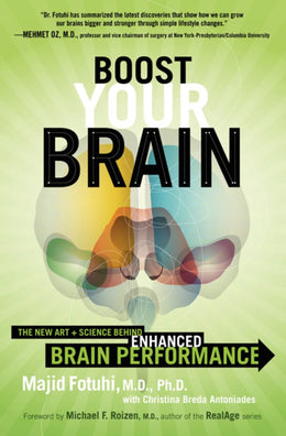 Boost Your Brain: The New Art and Science Behind Enhanced Brain Performance - Bookseller USA