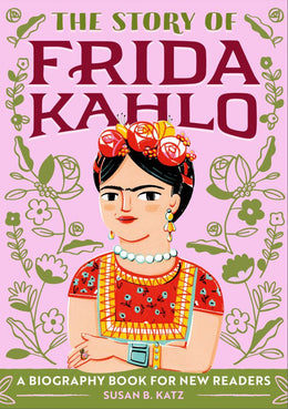 Story of Frida Kahlo, The - Bookseller USA