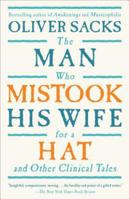 Man Who Mistook His Wife For A Hat, The - Bookseller USA