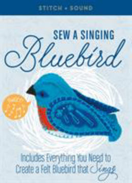 SEW A SINGING BLUEBIRD - Bookseller USA