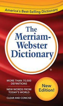 Merriam-Webster Dictionary, The New Edition 2016 (Mass Market Paperback) - Bookseller USA